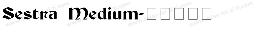 Sestra Medium字体转换